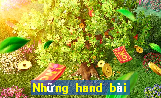 Những hand bài trong Poker