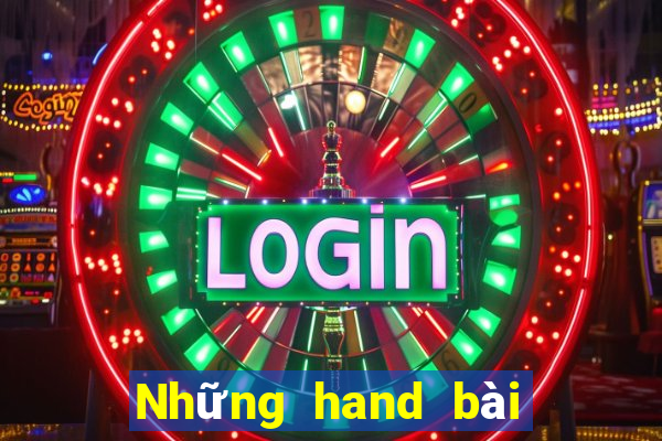 Những hand bài trong Poker