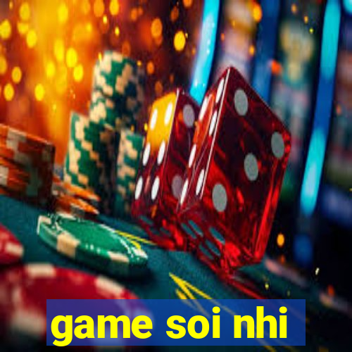 game soi nhi