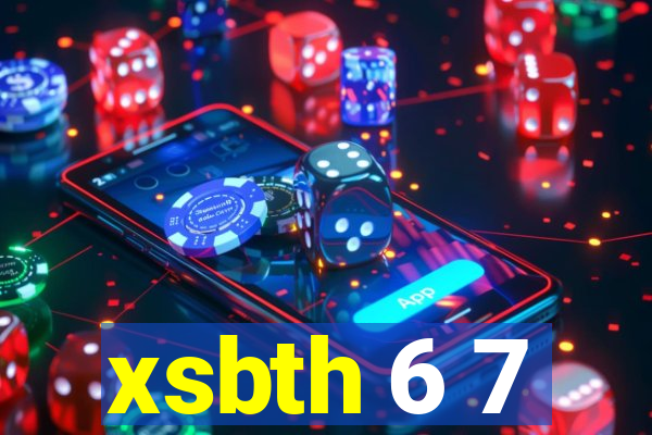 xsbth 6 7