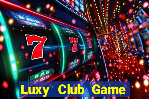 Luxy Club Game Bài Vàng