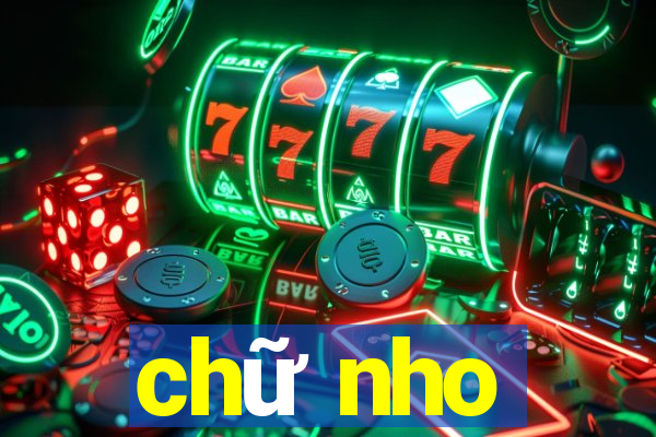 chữ nho