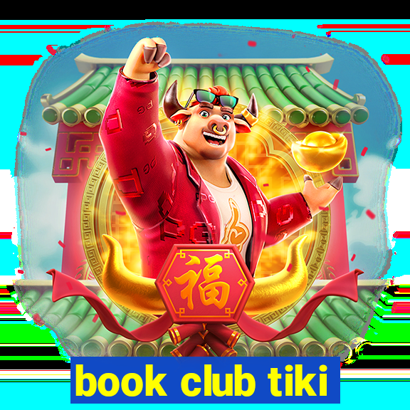 book club tiki