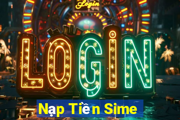 Nạp Tiền Sime