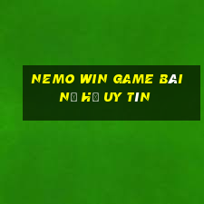 Nemo Win Game Bài Nổ Hũ Uy Tín