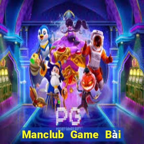 Manclub Game Bài Miễn Phí