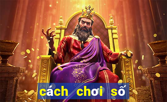 cách chơi số đá miền nam