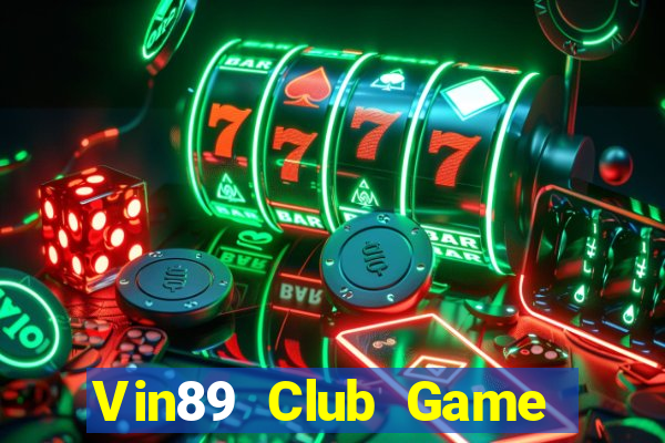 Vin89 Club Game Bài Qq