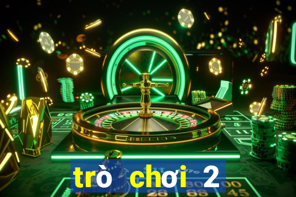 trò chơi 2 người online