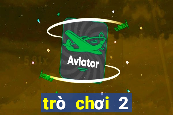 trò chơi 2 người online