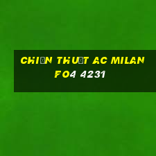 chiến thuật ac milan fo4 4231