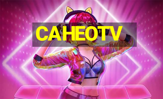 CAHEOTV