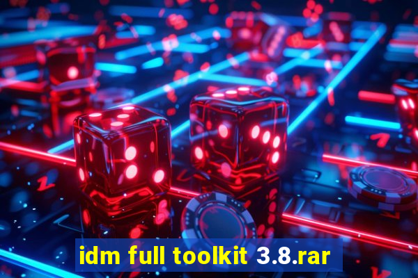 idm full toolkit 3.8.rar