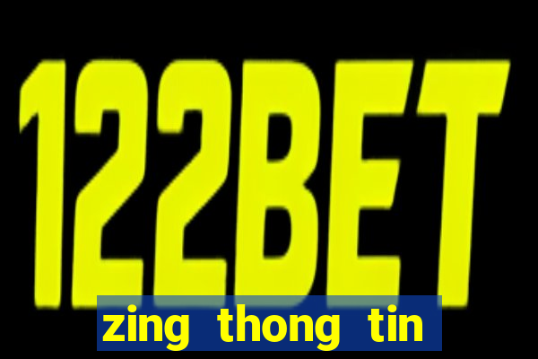 zing thong tin giai tri