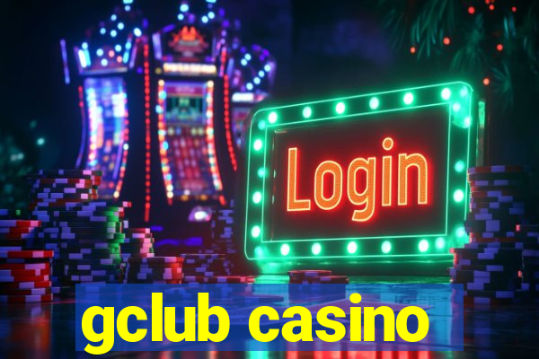 gclub casino