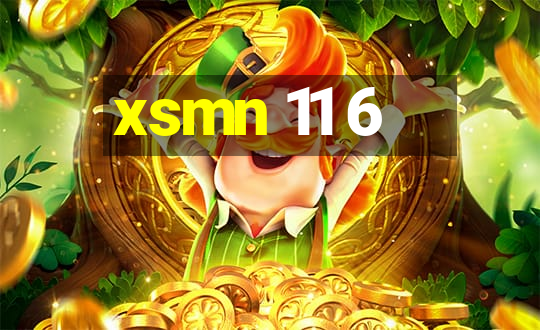 xsmn 11 6