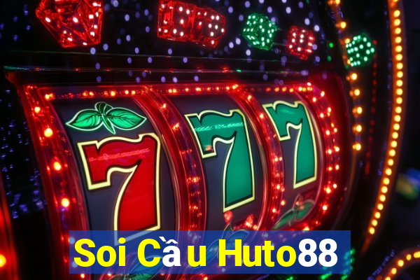 Soi Cầu Huto88