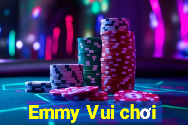 Emmy Vui chơi