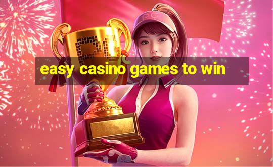 easy casino games to win