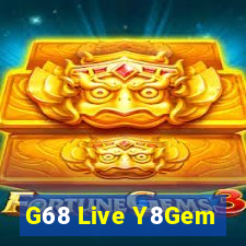 G68 Live Y8Gem