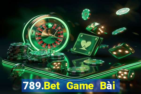 789.Bet Game Bài Tiền Thật