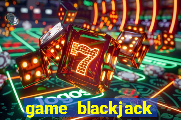 game blackjack penghasil uang