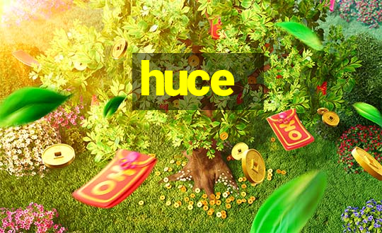 huce