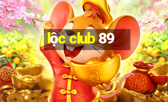 lộc club 89