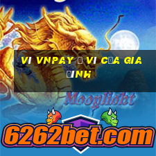 ví vnpay – ví của gia đình