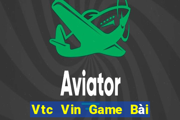 Vtc Vin Game Bài Mèo Nổ