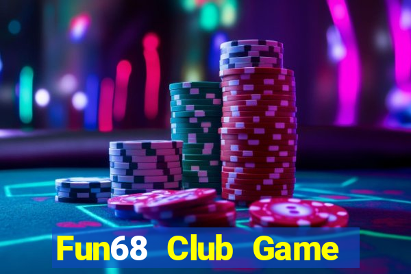 Fun68 Club Game Bài Zic