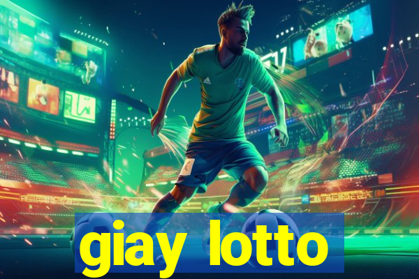 giay lotto