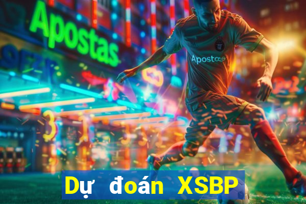 Dự đoán XSBP ngày thứ sáu