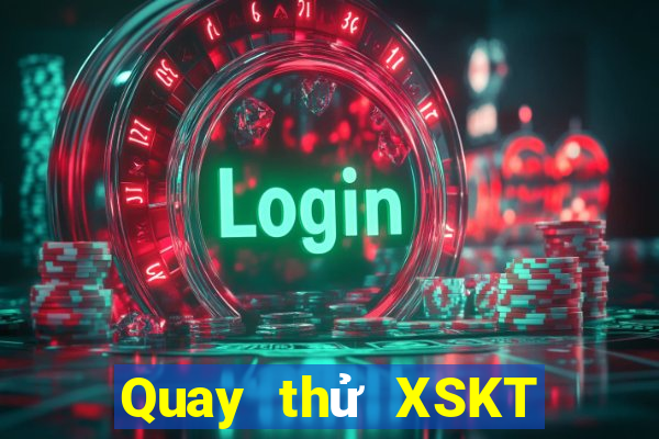 Quay thử XSKT ngày thứ năm