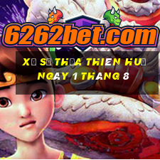 xổ số thừa thiên huế ngày 1 tháng 8