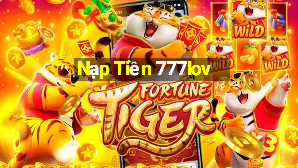 Nạp Tiền 777lov