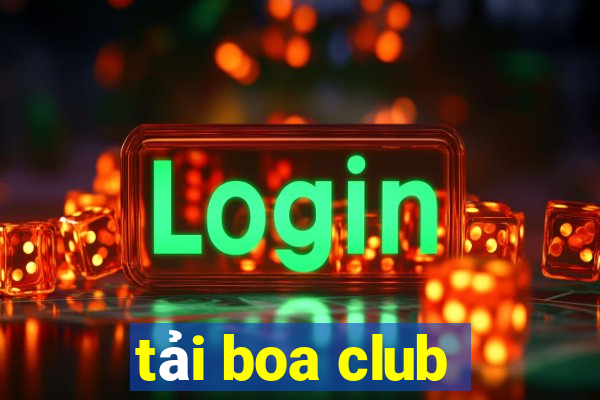 tải boa club