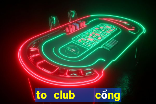 to club   cổng game quốc tế