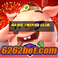 game iwin68 club