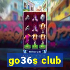 go36s club