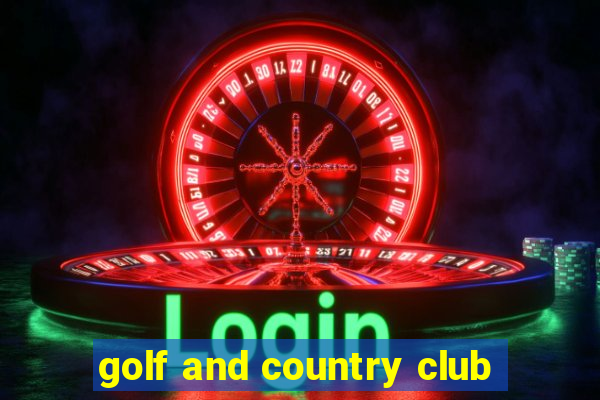 golf and country club