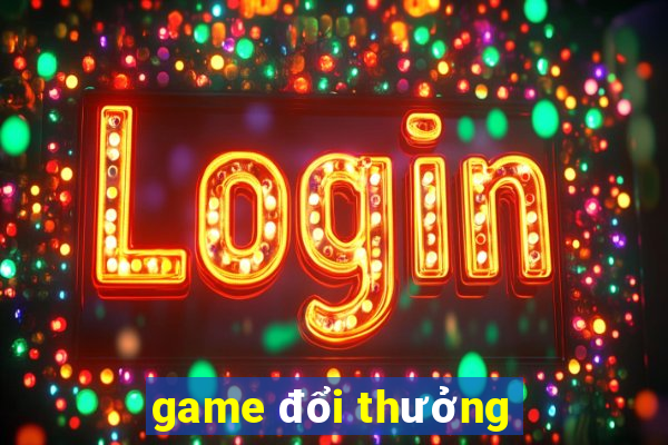 game đổi thưởng