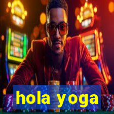 hola yoga