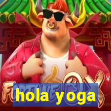 hola yoga