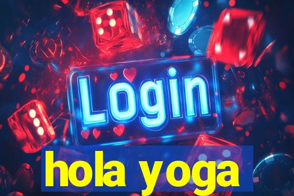 hola yoga