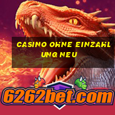 casino ohne einzahlung neu