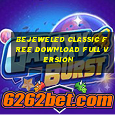 bejeweled classic free download full version