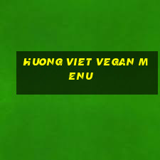 huong viet vegan menu