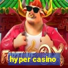 hyper casino