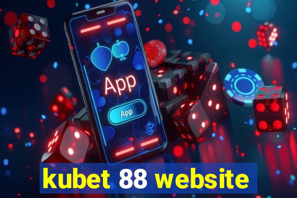 kubet 88 website